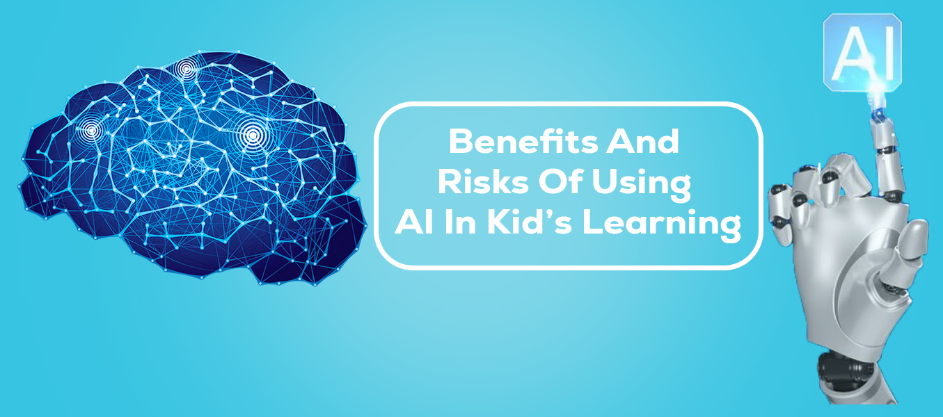 The Benefits and Risks of Using AI in Kids' Learning