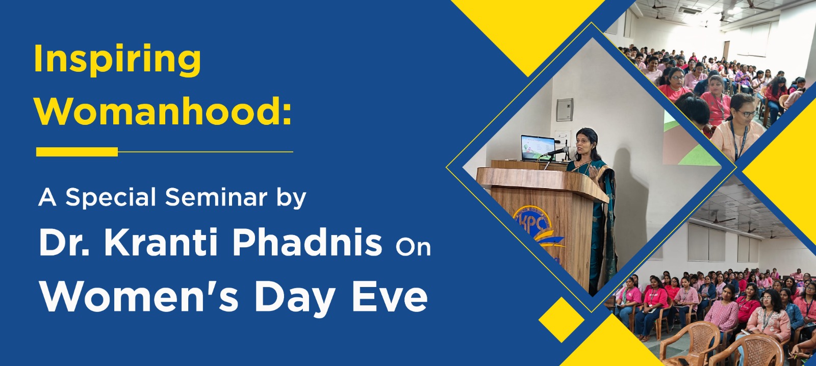 Inspiring Womanhood: A Special Seminar by Dr. Kranti Phadnis on Women's Day Eve
